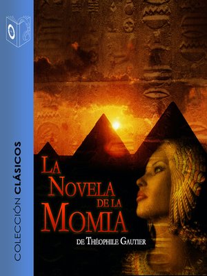 cover image of La novela de la momia--Dramatizado